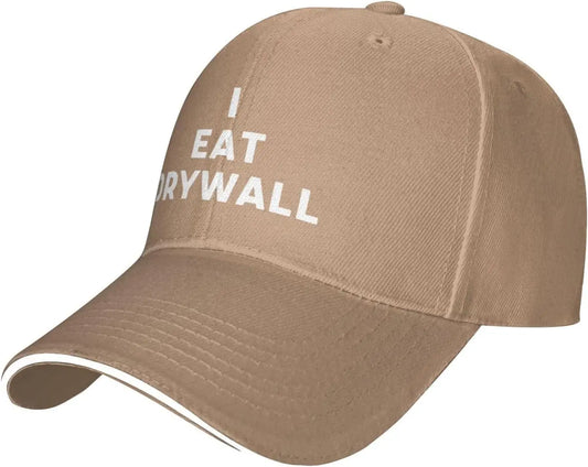 "I eat drywall" baseball cap (multiple colors)